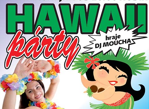 HAWAII Párty | DJ Moucha | 7.10.22